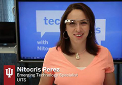 UITS Tech Bytes episode 7: Google Glass