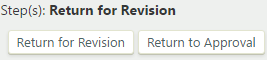 Return for revision step with return for revision and return to approval buttons