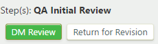 Definition QA initial review step with DM Review and Return for Revision buttons