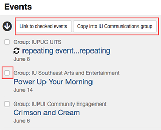 Available events section; a red ring highlights buttons to 'Link to checked events' and 'Copy into IU Communications group', as well as one of the three checkbox for a specific event