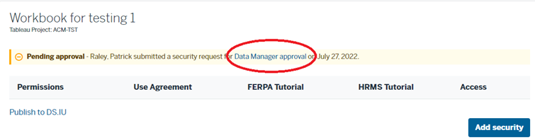For a pending request, click 'Data Manager approval'